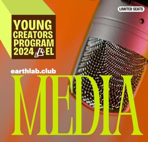 EARTHLAB MEDIA CLUB SUMMER PROJECT