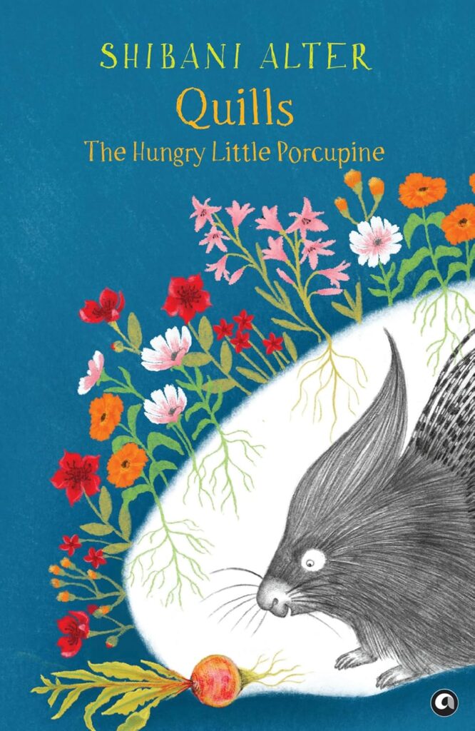 Cover Image Quills the hungry little porcupine book review