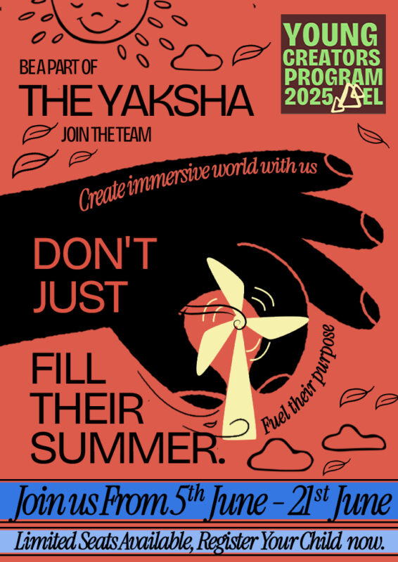 THE YAKSHA: earthlab club young creators summer programme